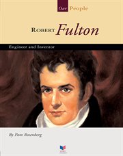 Robert Fulton : Engineer and Inventor cover image