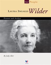 Laura Ingalls Wilder : pioneer and author cover image