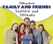 Family and friends/familia y amigos cover image