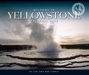 Welcome to Yellowstone National Park cover image