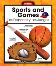 Sports and games = : Los deportes y los juegos cover image