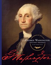 George Washington : our first president cover image
