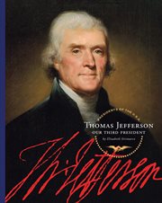 Thomas Jefferson : our third president cover image
