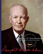 Dwight D. Eisenhower : our thirty-fourth president cover image
