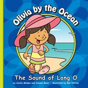 Olivia by the ocean : the sound of long O cover image