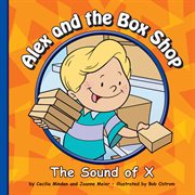 Alex and the box shop : the sound of X cover image