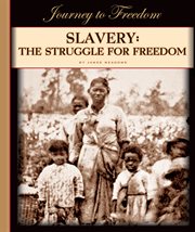 Slavery : the struggle for freedom cover image
