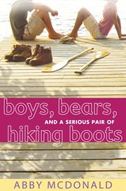 Boys, bears, and a serious pair of hiking boots