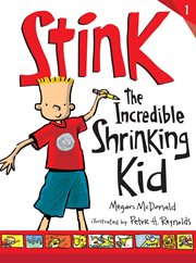 Stink : the incredible shrinking kid cover image