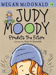 Judy Moody predicts the future cover image