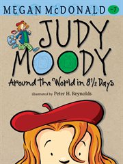Judy Moody : around the world in 8 1/2 days cover image