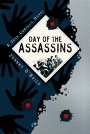 Day of the assassins : a Jack Christie novel cover image