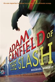 Adam Canfield of the Slash cover image