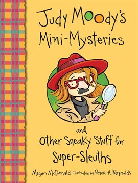 Cover image for Judy Moody's Mini-Mysteries and Other Sneaky Stuff for Super-Sleuths