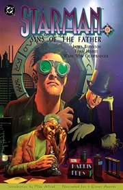 Starman vol. 1: sins of the father. Volume 1, issue 0-5 cover image