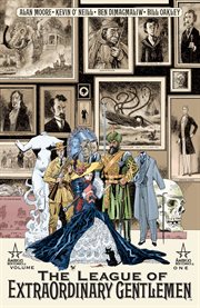 The League of Extraordinary Gentlemen. Volume 1 cover image