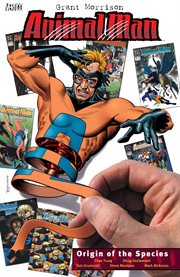 Animal Man : origin of the species. Issue 10-17 cover image
