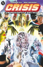Crisis on multiple Earths. Volume 1 cover image