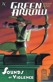 Green arrow: the sounds of violence cover image