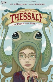 The Sandman presents Thessaly : witch for hire. Issue 1-4