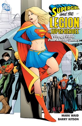 Umschlagbild für Supergirl & the Legion of Super-Heroes Vol. 3: Strange Visitor from Another Century