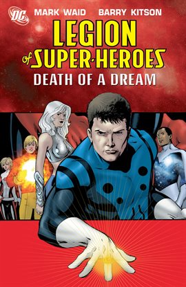 Cover image for Legion of Super-Heroes Vol. 2: Death of a Dream