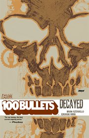 100 bullets. Volume 10, issue 68-75, Decayed cover image