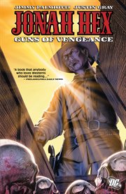 Jonah hex vol. 2: guns of vengeance. Volume 2, issue 7-12 cover image