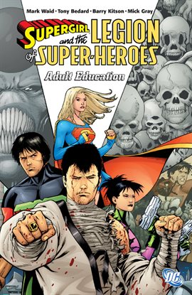 Cover image for Supergirl & the Legion of Super-Heroes Vol. 4: Adult Education