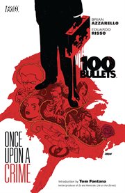 100 bullets. Volume 11, issue 76-83, Once upon a crime cover image