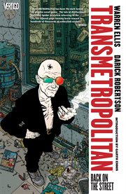 Transmetropolitan. Volume 1, issue 1-6, Back on the street cover image