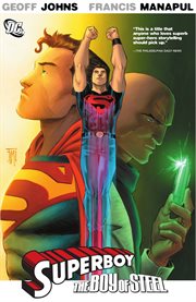 Superboy: The Boy of Steel : the boy of steel cover image