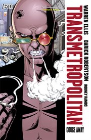 Transmetropolitan. Volume 6, Issue 31-36 gouge away cover image