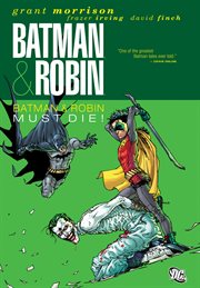 Batman & robin vol. 3: batman & robin must die! cover image
