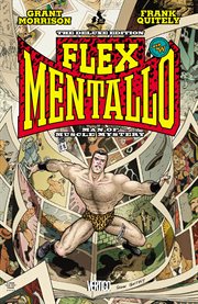 Flex mentallo: man of muscle mystery deluxe : man of muscel mystery cover image