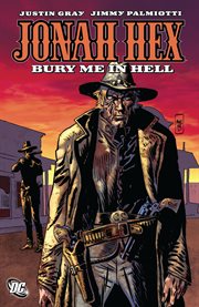 Jonah Hex : bury me in hell. Issue 61-67 cover image