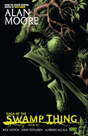 Saga of the Swamp Thing. Book Six cover image