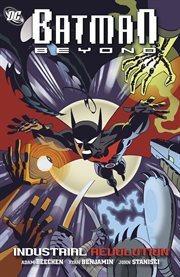 Batman beyond: industrial revolution cover image