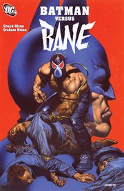 Batman versus Bane. Issue 1-4 cover image