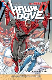 Hawk & Dove. Volume 1, issue 1-7, First strikes cover image