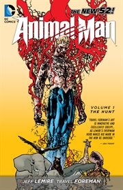 Animal Man. Volume 1, issue 1-6, The hunt cover image