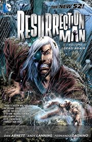 Resurrection man. Volume 1 cover image