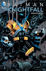 Batman: knightfall volume 2: knightquest cover image