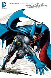 Batman: illustrated by neal adams : illustrated by Neal Adams cover image