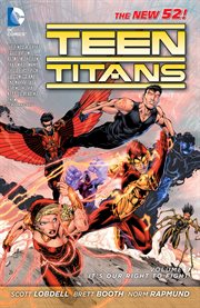 Teen Titans. Volume 1, It's our right to fight cover image