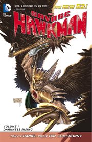 The savage Hawkman. Volume 1, issue 1-8, Darkness rising cover image