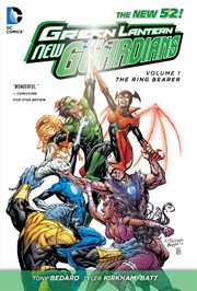 Green Lantern : New guardians. Volume 1, issue 1-7, The ring bearer cover image