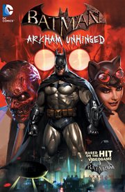 Batman: Arkham Unhinged. Volume 1, issue 1-5 cover image