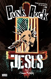 Punk Rock Jesus. Issue 1-6 cover image
