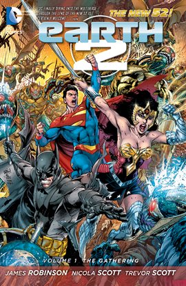 Cover image for Earth 2 (2012-2015) Vol. 1: The Gathering